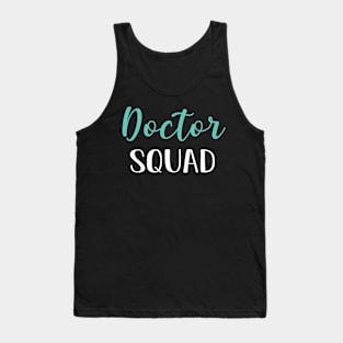 Doctor Squad, Funny Doctor Graduation Gift Tank Top